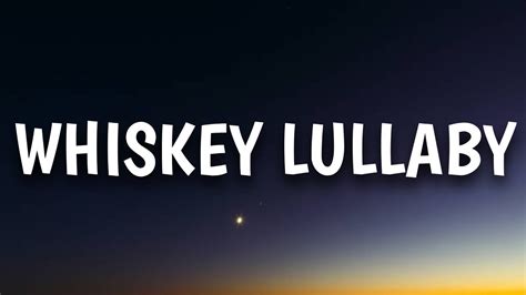 Whiskey Lullaby - Uma Canção de Amor Perdido Embalada em Guitarras Melancólicas e Vocais Sofridos